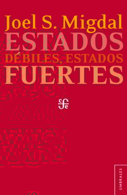 Estados débiles, Estados fuertes