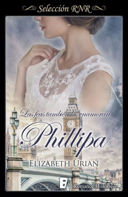 Phillipa (Las feas también los enamoran 5)