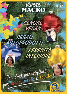 Vivere Macro Cenone vegan Regali autoprodotti Serenità interiore