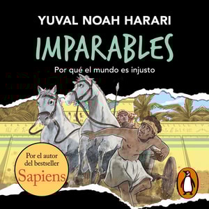 Imparables - Por qué el mundo es injusto