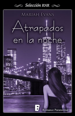 Atrapados en la noche (Ciudad de Reyes 3)