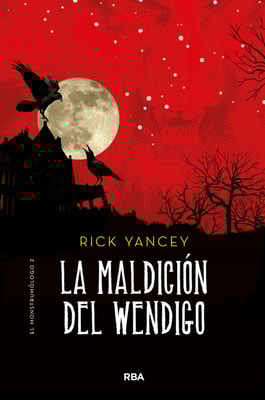 La maldición del Wendigo (Monstrumólogo 2)