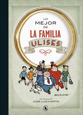 Lo mejor de la familia Ulises (Lo mejor de...)