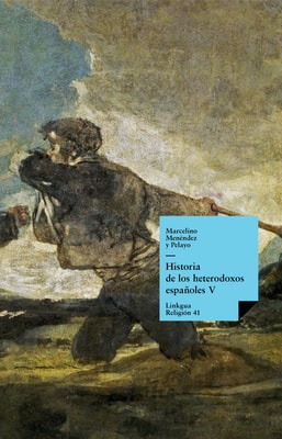 Historia de los heterodoxos españoles