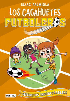 Los Cacahuetes futboleros 3. ¡Secretos inconfesables! Nueva presentación