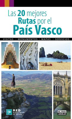 Las 20 mejores rutas por el País Vasco