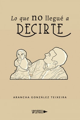 Lo que no llegué a decirte