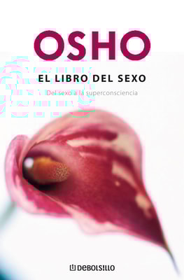 El libro del sexo (Fundamentos para una nueva humanidad)
