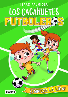 Los Cacahuetes futboleros 1. ¡Empieza la liga! Nueva presentación