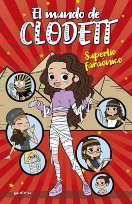 Superlío faraónico (El mundo de Clodett 8)