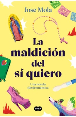 La maldición del sí quiero