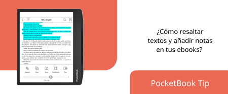 ¿Cómo resaltar textos y añadir notas en tus ebooks? 