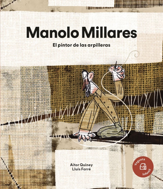 Manolo Millares. El pintor de las arpilleras