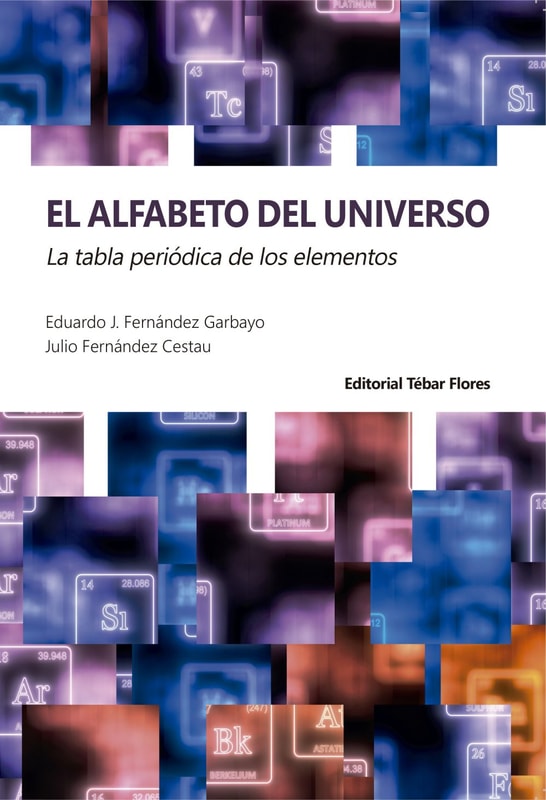 El alfabeto del universo. La tabla periódica de los elementos