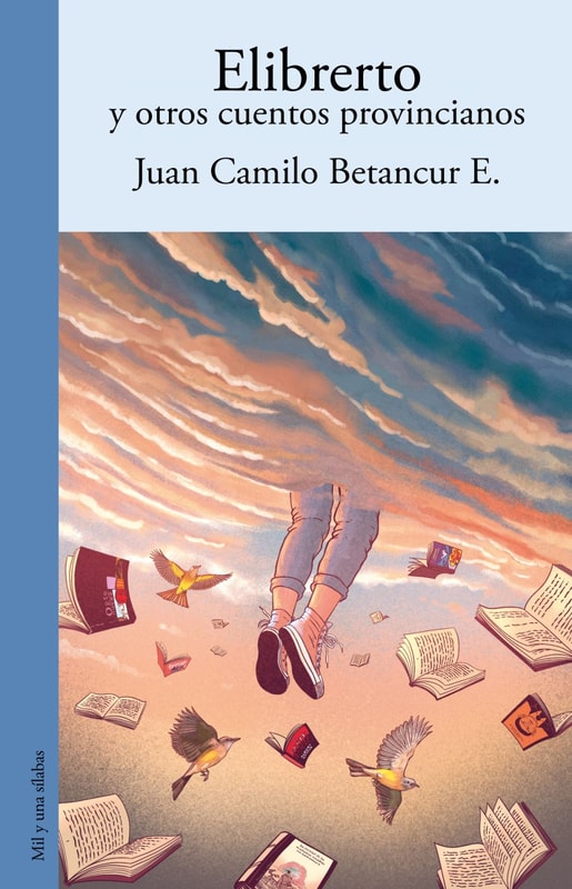 Elibrerto y otros cuentos provincianos
