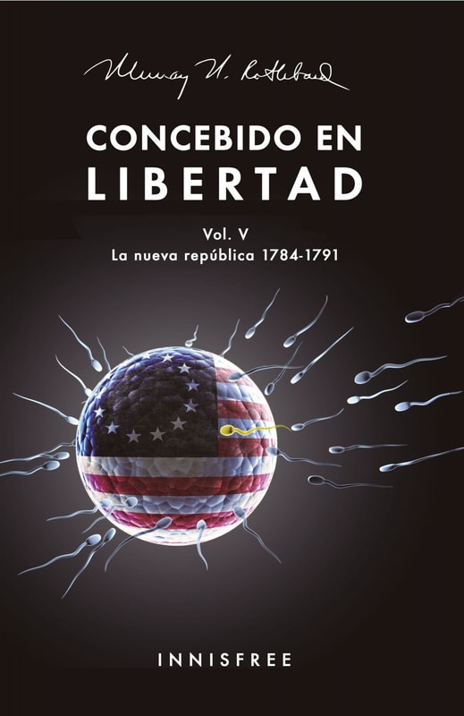 Concebido en libertad, Volumen V