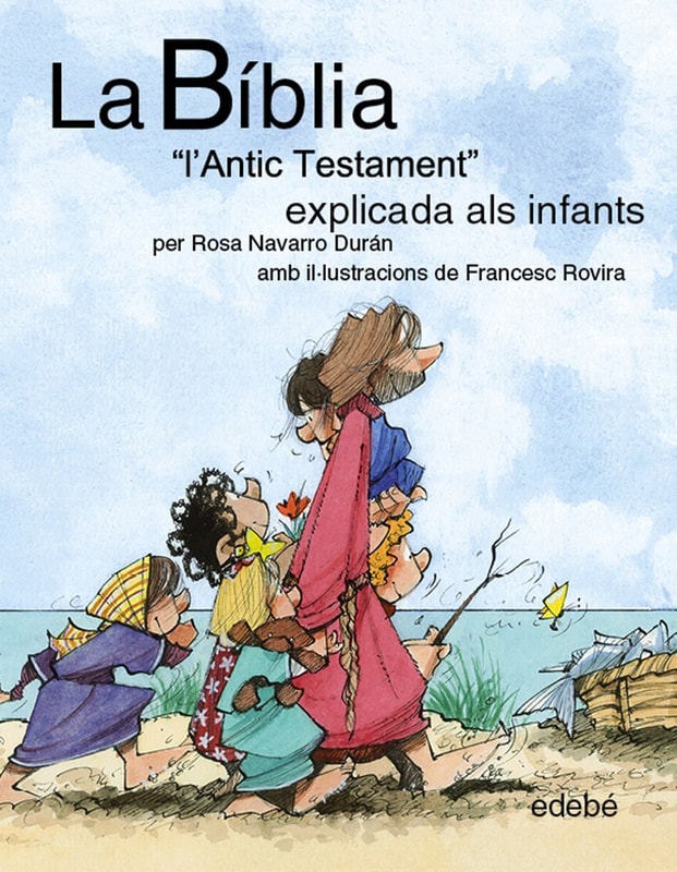 La BÍBLIA "L'Antic Testament" explicat als infants