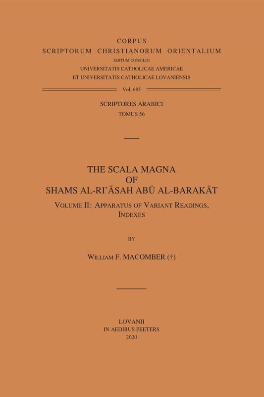 The Scala Magna of Shams al-Ri'asah Abu al-Barakat. Volume II