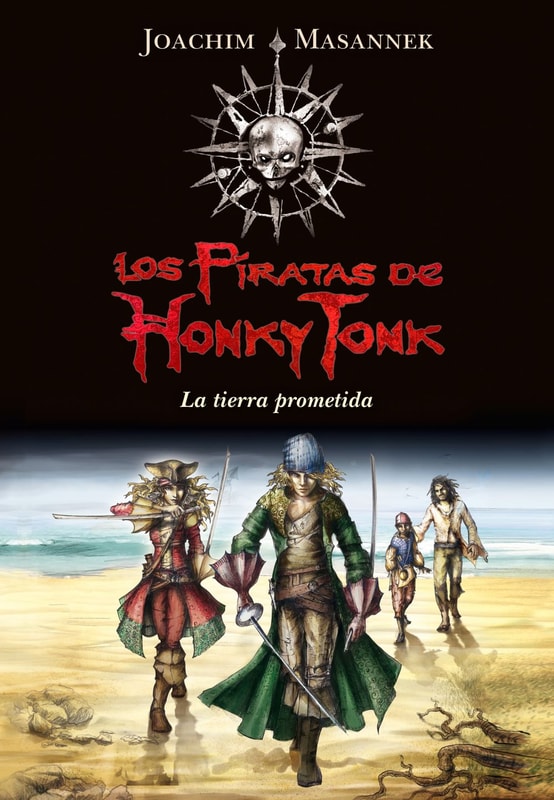 La tierra prometida (Serie Los piratas de Honky Tonk 1)