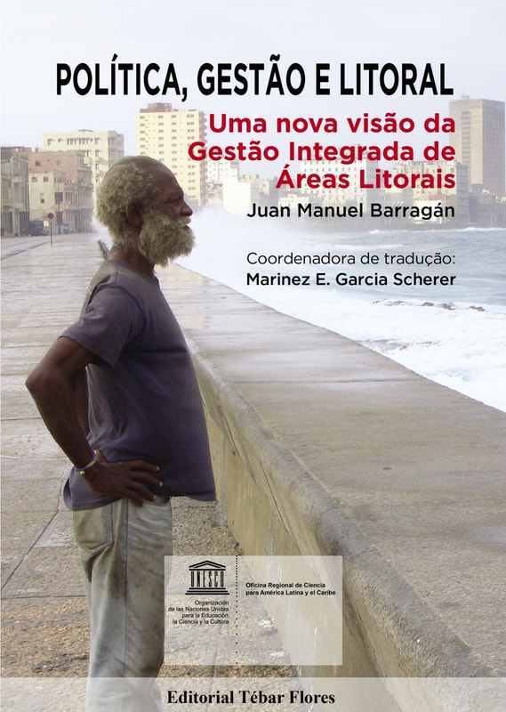 Política, Gestao e Litoral. Uma nova visão da Gestão Integrada de Áreas Litorais
