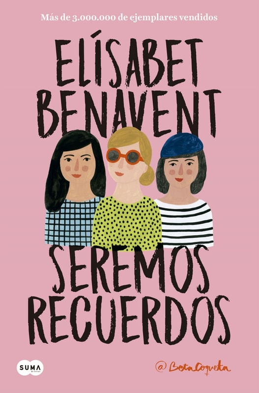 Seremos recuerdos (Canciones y recuerdos 2)