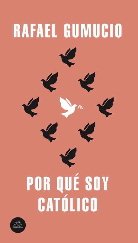 ¿Por qué soy católico?