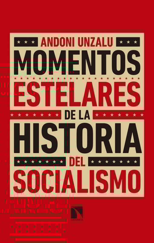 Momentos estelares de la historia del socialismo
