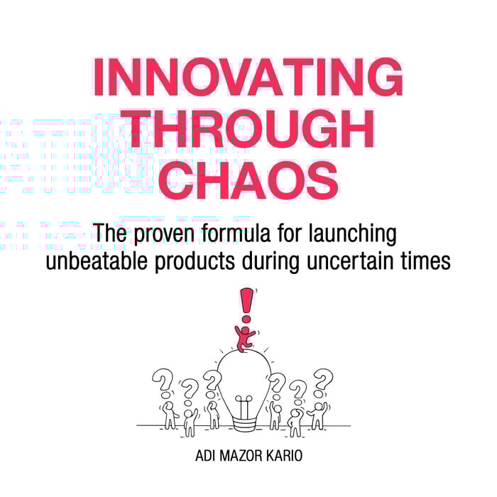 Innovating Through Chaos