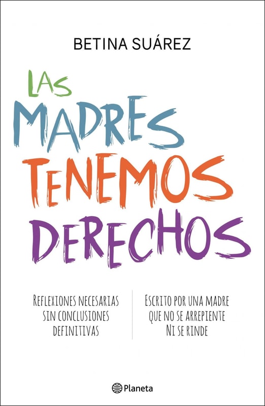 Las madres tenemos derechos