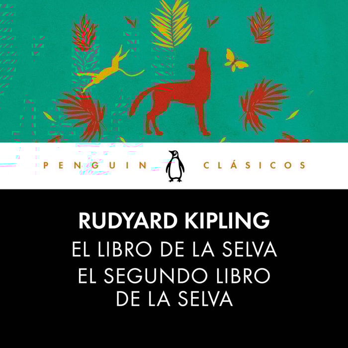 El libro de la selva / El segundo libro de la selva