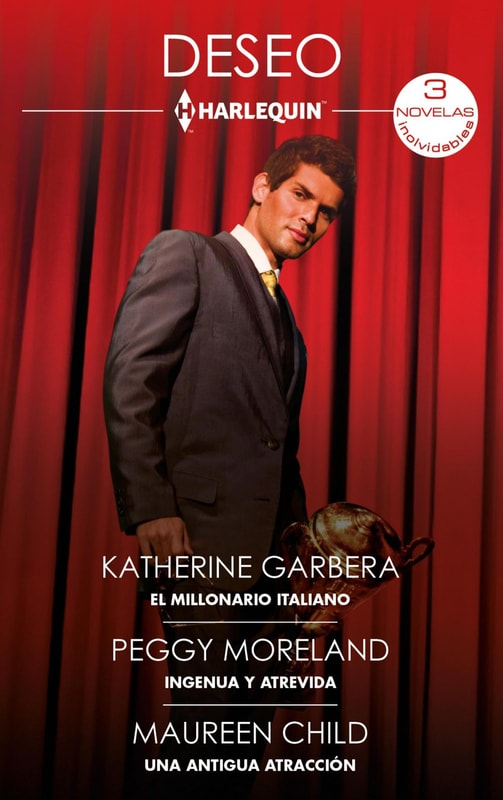 El millonario italiano - Ingenua y atrevida - Una antigua atracción