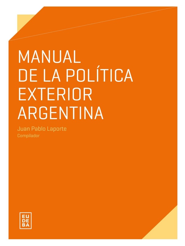 Manual de la política exterior argentina