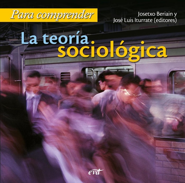 Para comprender la teoría sociológica