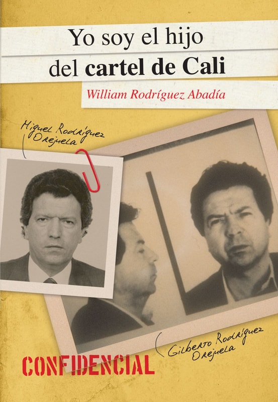 Yo soy el hijo del cartel de Cali