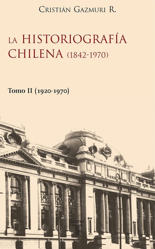 Histografía chilena (1842-1970) II