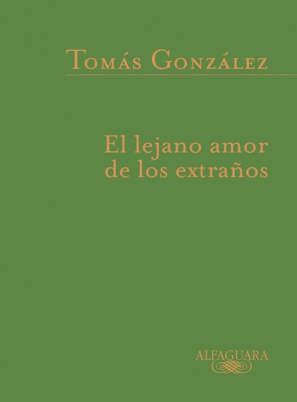 El lejano amor de los extraños