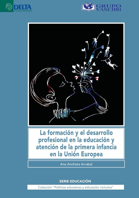 La Formación Y El Desarrollo Profesional En La Educación Y Atención De La Primera Infancia En La Unión Europea