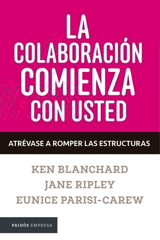 La colaboración comienza con usted. Atrévase a romper los silos