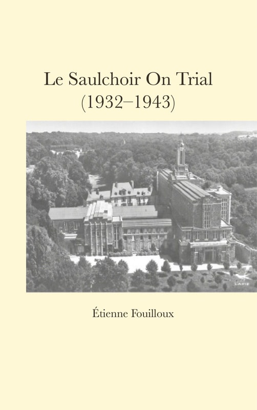 Le Saulchoir On Trial (1932-1943)