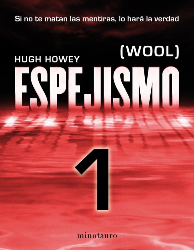 Espejismo 1 (Wool 1). Holston