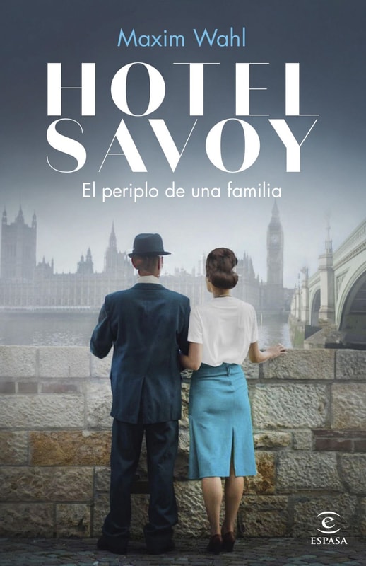 Hotel Savoy. El periplo de una familia