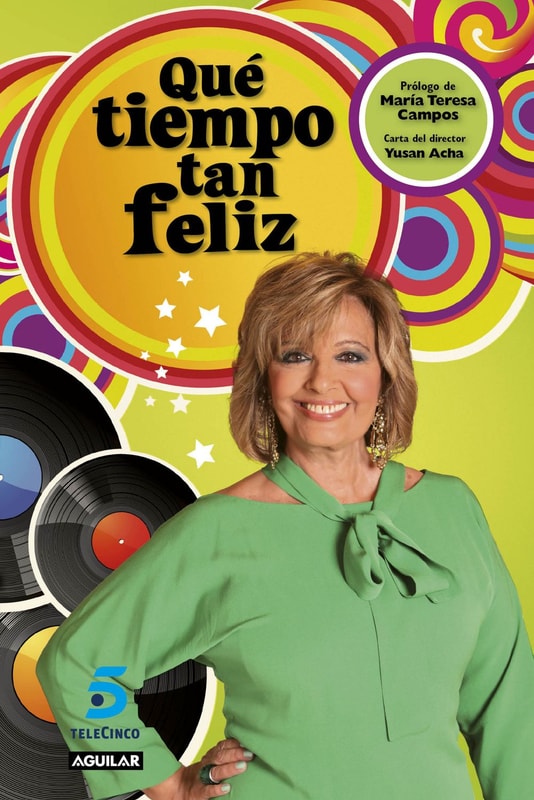 Qué tiempo tan feliz