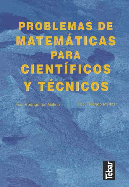 Problemas de matemáticas para científicos y técnicos