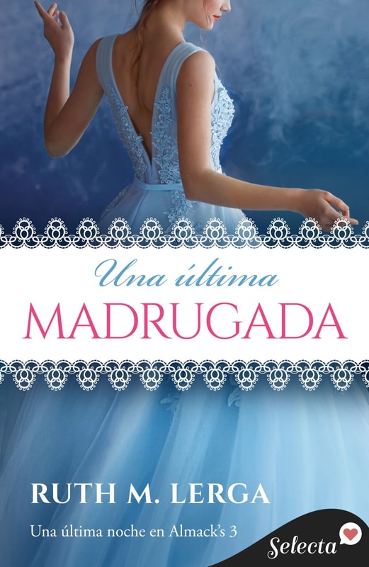 Una última madrugada (Una última noche en Almack's 3)