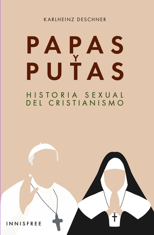 Papas y putas: historia sexual del cristianismo
