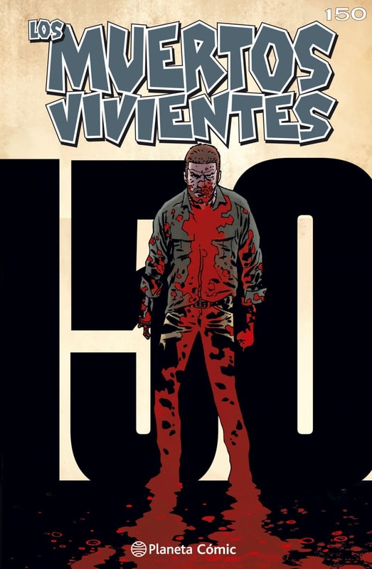 Los muertos vivientes #150