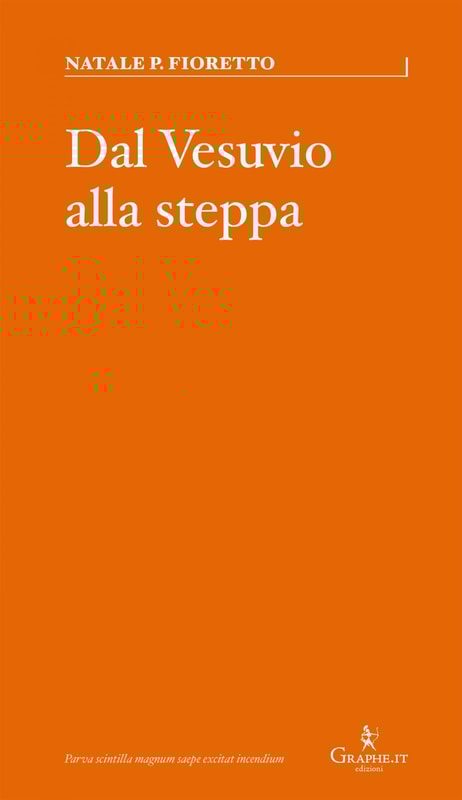 Dal Vesuvio alla steppa