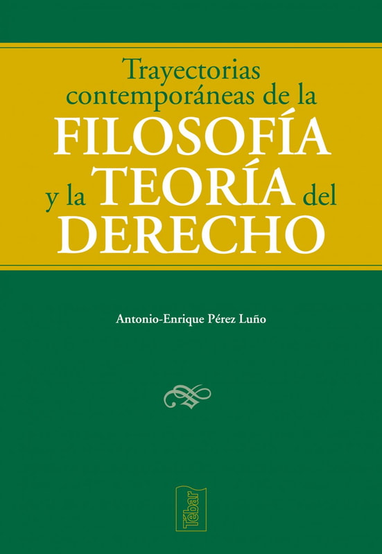 Trayectorias contemporáneas de la filosofía del derecho
