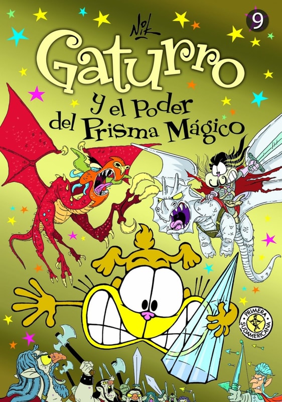 Gaturro 9. Gaturro y el poder del prisma mágico