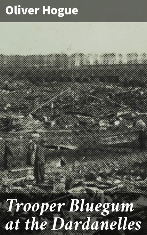 Trooper Bluegum at the Dardanelles